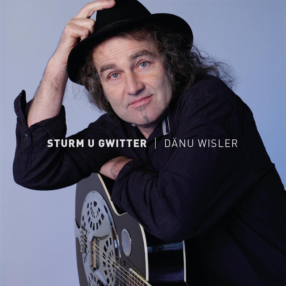 Dänu Wisler - Sturm U Gwitter