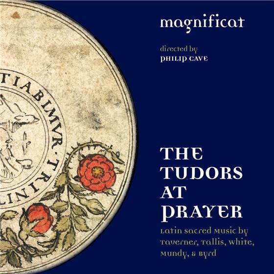 Magnificat Ensemble, John Taverner, Thomas Tallis (1505-1585), Mundy & William Byrd (1543-1623) - The Tudors At Prayer - Lateinische geistliche Musik Hybrid SACD