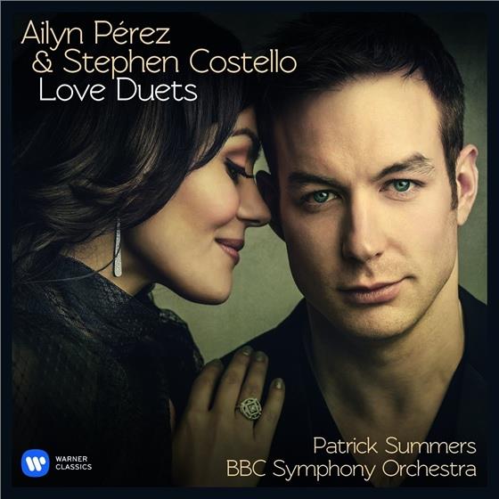 Giuseppe Verdi (1813-1901), Patrick Summers, Ailyn Pérez, Stephen Costello & BBC Symphony Orchestra - Love Duets