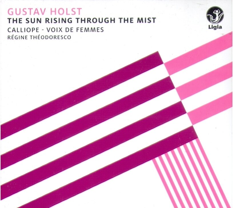 Calliope, Gustav Holst (1874-1934), Regine Theodoresco, Anais Gaudemard & Nicolas Jouve - Sun Rising Through The Mist