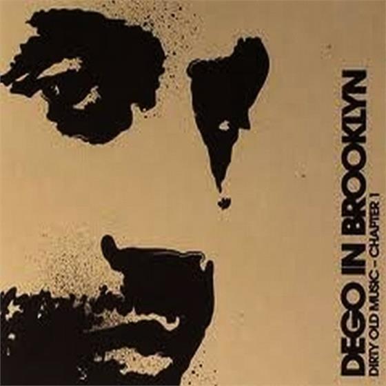 Dego - Dego In Brooklyn - Dirty Old Music Vol.1