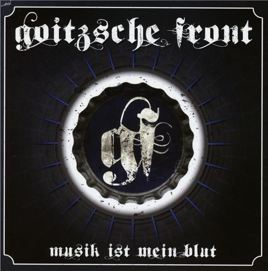 Goitzsche Front - Musik Ist Mein Blut