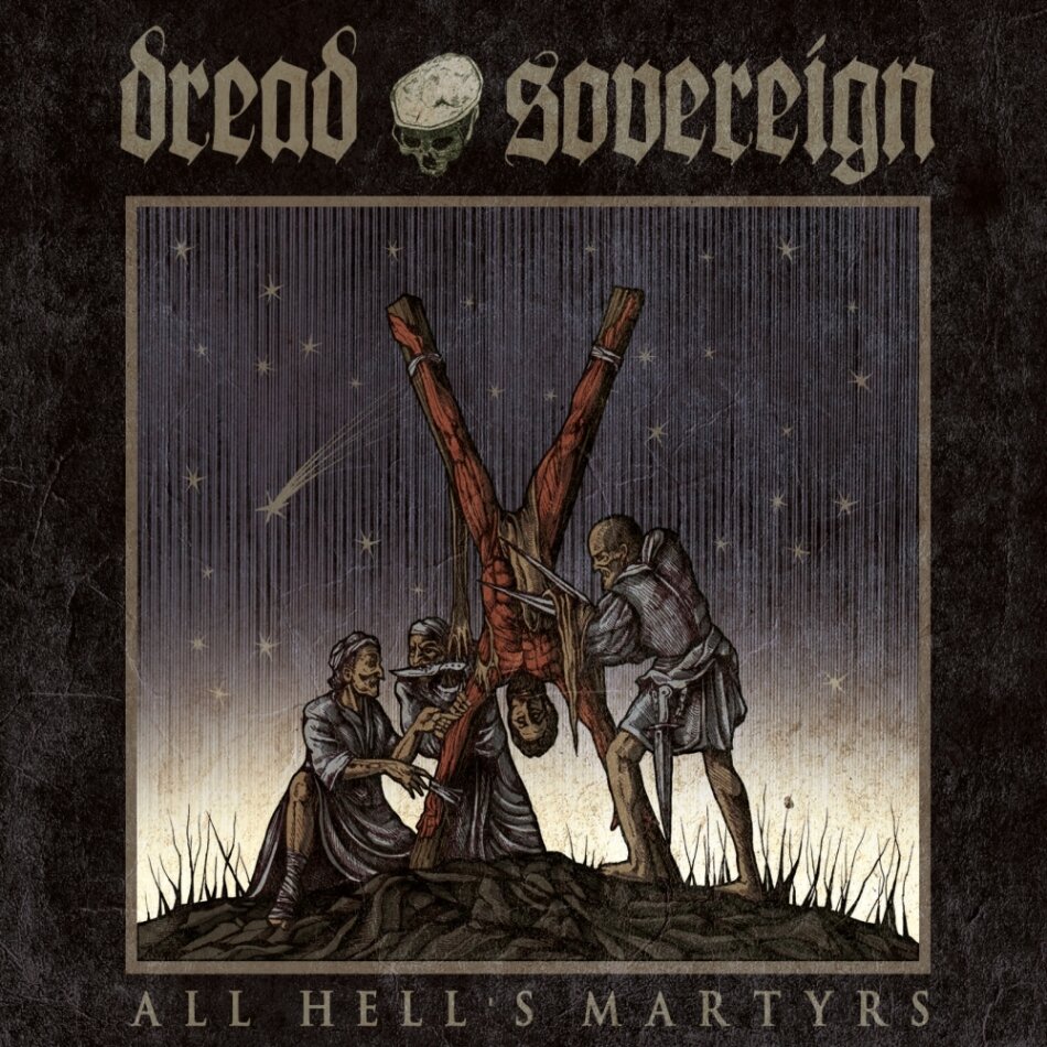 Dread Sovereign - All Hell's Martyrs LP
