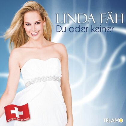 Linda F&auml;h - Du Oder Keiner (CH Version)