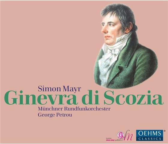 Papatanasiu & Johann Simon Mayr (1763-1845) - Ginevra Di Scozia 3 CDs