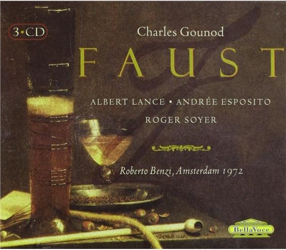 Albert Lance, Andrée Esposito, Roger Soyer, Robert Massard, Rina Cornelissens, … - Faust - Amsterdam 1972 3 CDs