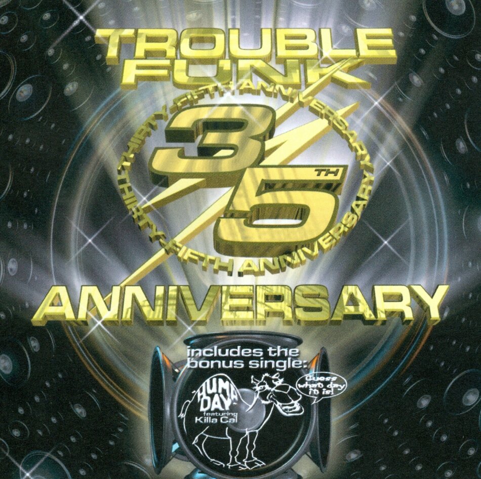 Trouble Funk - 35th Anniversary 2 CDs