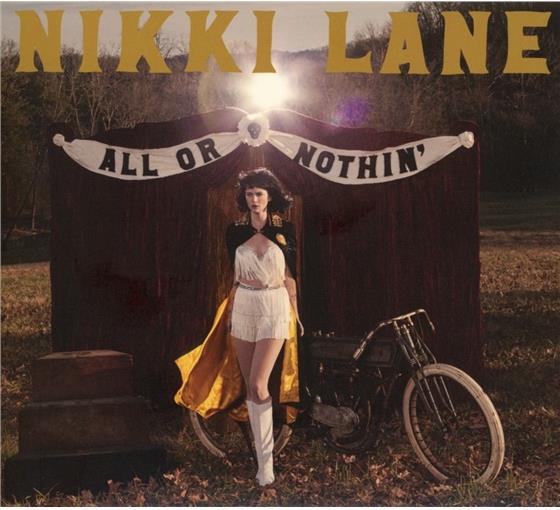 Nikki Lane - All Or Nothin'