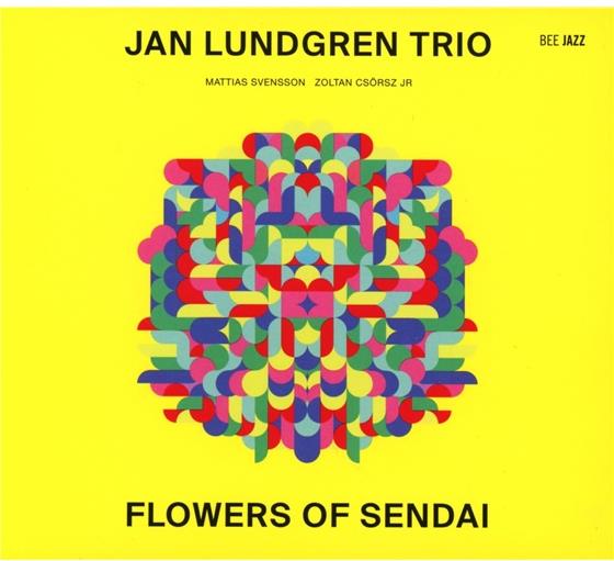 Jan Lundgren & Jan Lundgren - Flowers Of Sendai