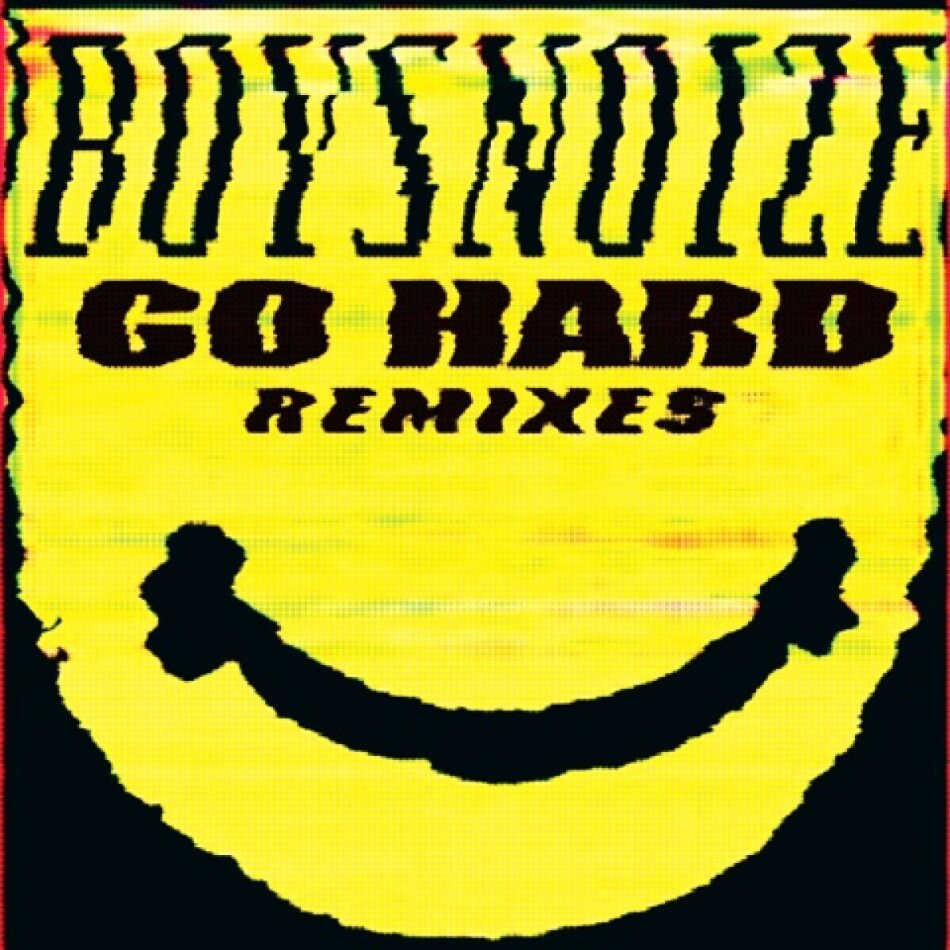 Boys Noize - Go Hard - The Remixes 12" Maxi