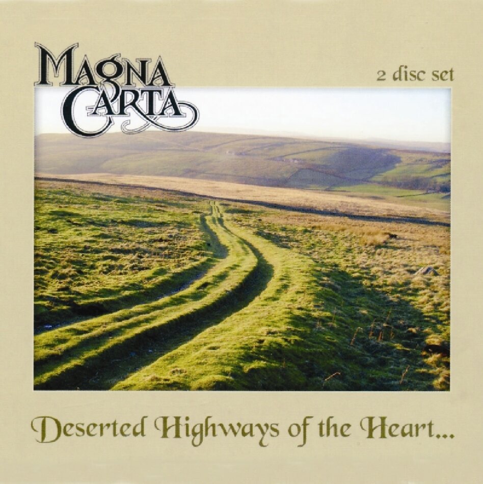 Magna Carta - Deserted Highways Of The 2 CDs