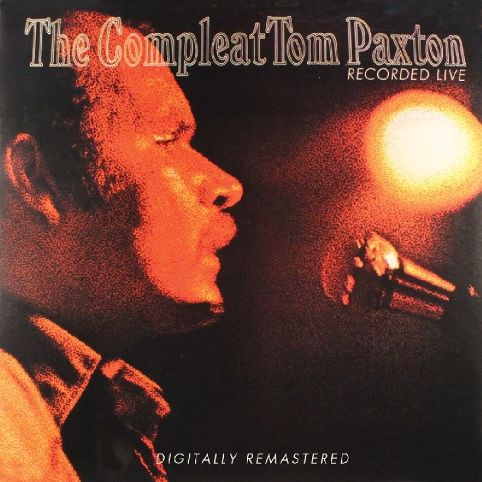 Tom Paxton - Compleat Tom Paxton 2 CDs