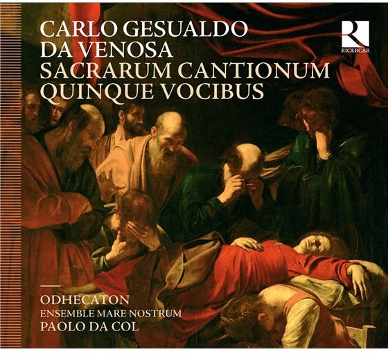 Odhecaton, Carlo Gesualdo (1566-1613) & Paolo Da Col - Sacrae Cantiones Quinque Vocibus