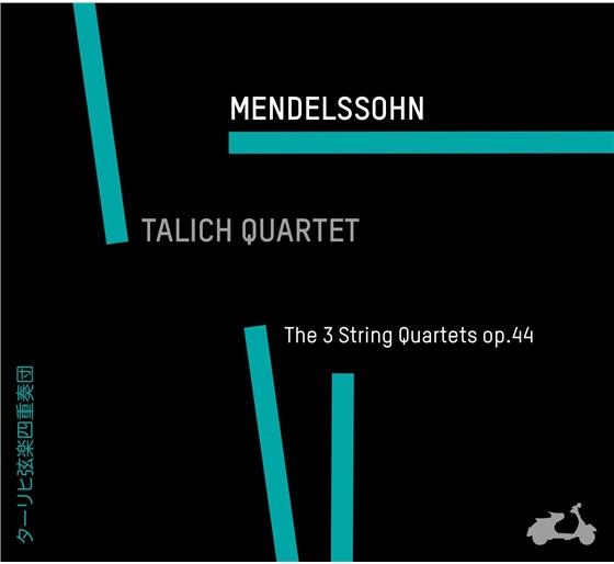Talich Quartet & Felix Mendelssohn-Bartholdy (1809-1847) - The 3 String Quartets Op.44