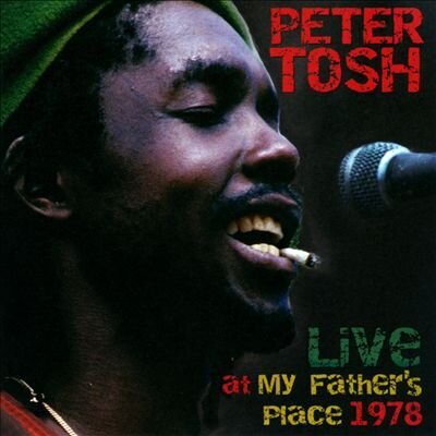 Peter Tosh - Live At My Fathers Place 1978