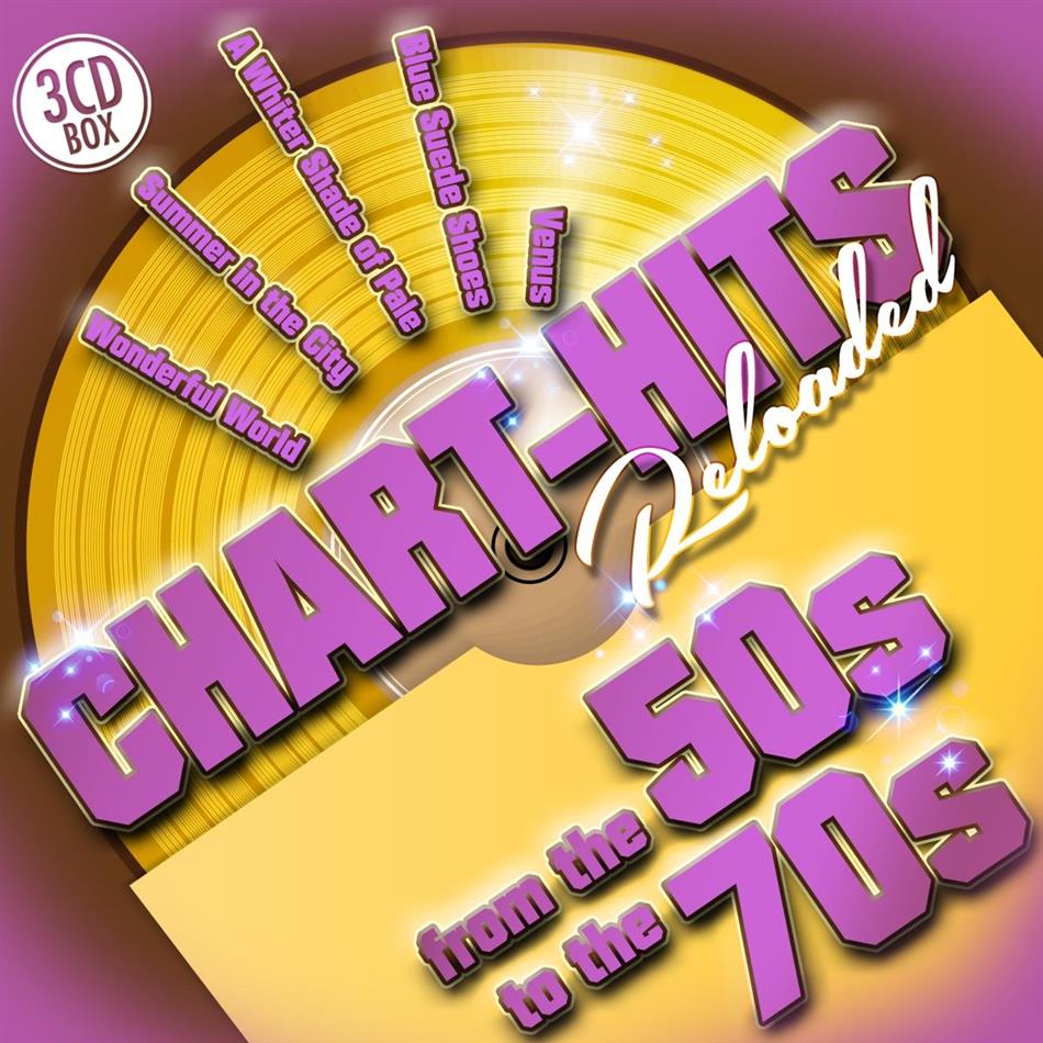 Chart-Hits Reloaded From The 50s To The 70s 3 CD