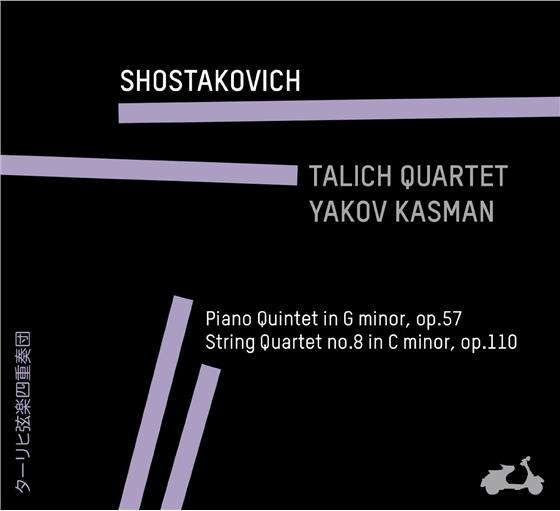 Talich Quartet, Yakov Kasman & Dimitri Schostakowitsch (1906-1975) - Piano Quintet In G Minor, Op.57, String Quartet No. 8