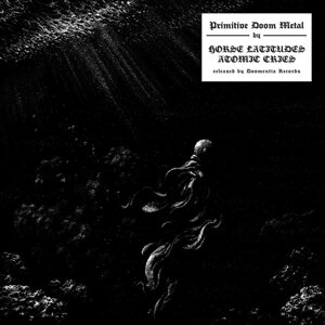 Horse Latitudes & Atomic Cries - Split 12" Maxi