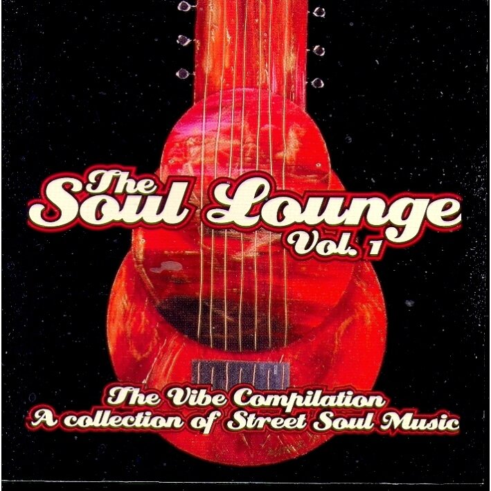 Soul Lounge - Vol. 1 - Vibe Compilation
