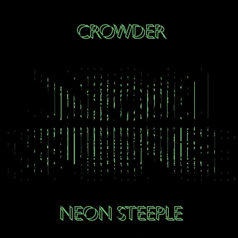 Crowder - Neon Steeple LP