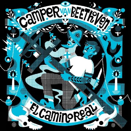 Camper Van Beethoven - La Costa El Camino Real