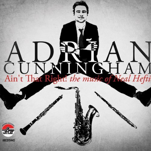 Adrian Cunningham - Aint That Right The Music Of Neal Hefti