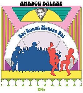 Amadou Balake - Bar Konon Mousso Bar Deluxe Edition, LP