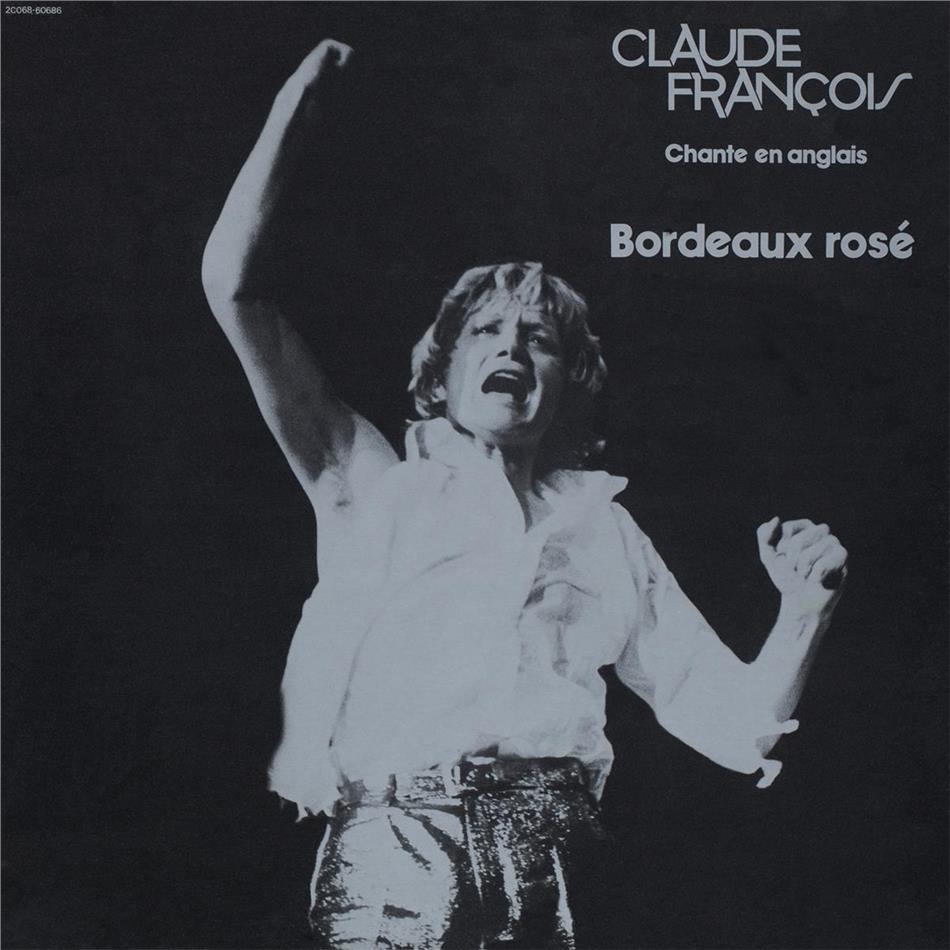 Claude François - Bordeaux Rose