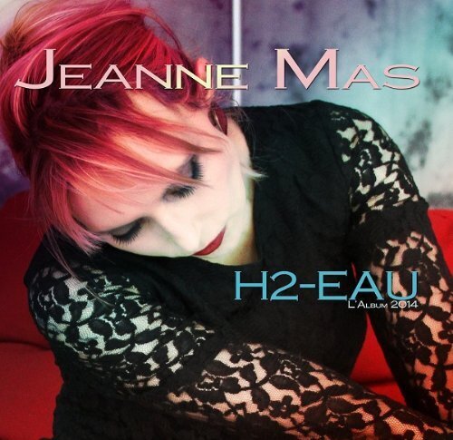 Jeanne Mas - H2 Eau Digipack
