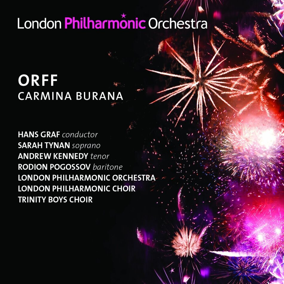 Carl Orff (1895-1982), Hans Graf, Sarah Tynan, Andrew Kennedy, Rodion Pogossov, … - Carmina Burana
