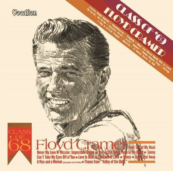 Floyd Cramer - Class Of '68 & Class Of 69