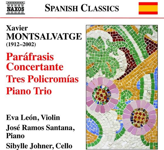 Xavier Montsalvatge (1912-2002), Eva Leon, Sibylle Johner & Jose Ramos Santana - Werke Für Violine & Klavier