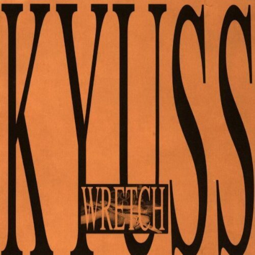 Kyuss - Wretch 2014 Version, LP