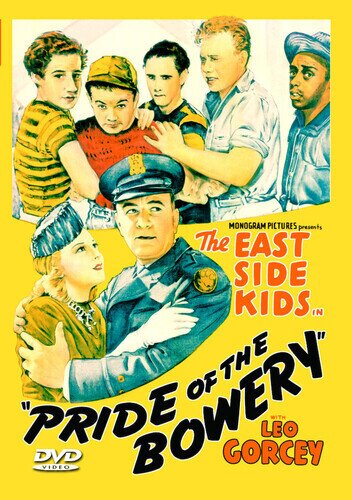 The east side kids - Pride of bowery