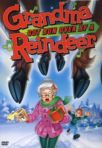 Grandma Got Run Over By a Reindeer