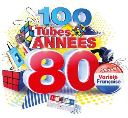 100 Tubes Annees 80 - 2014 (5 CD)