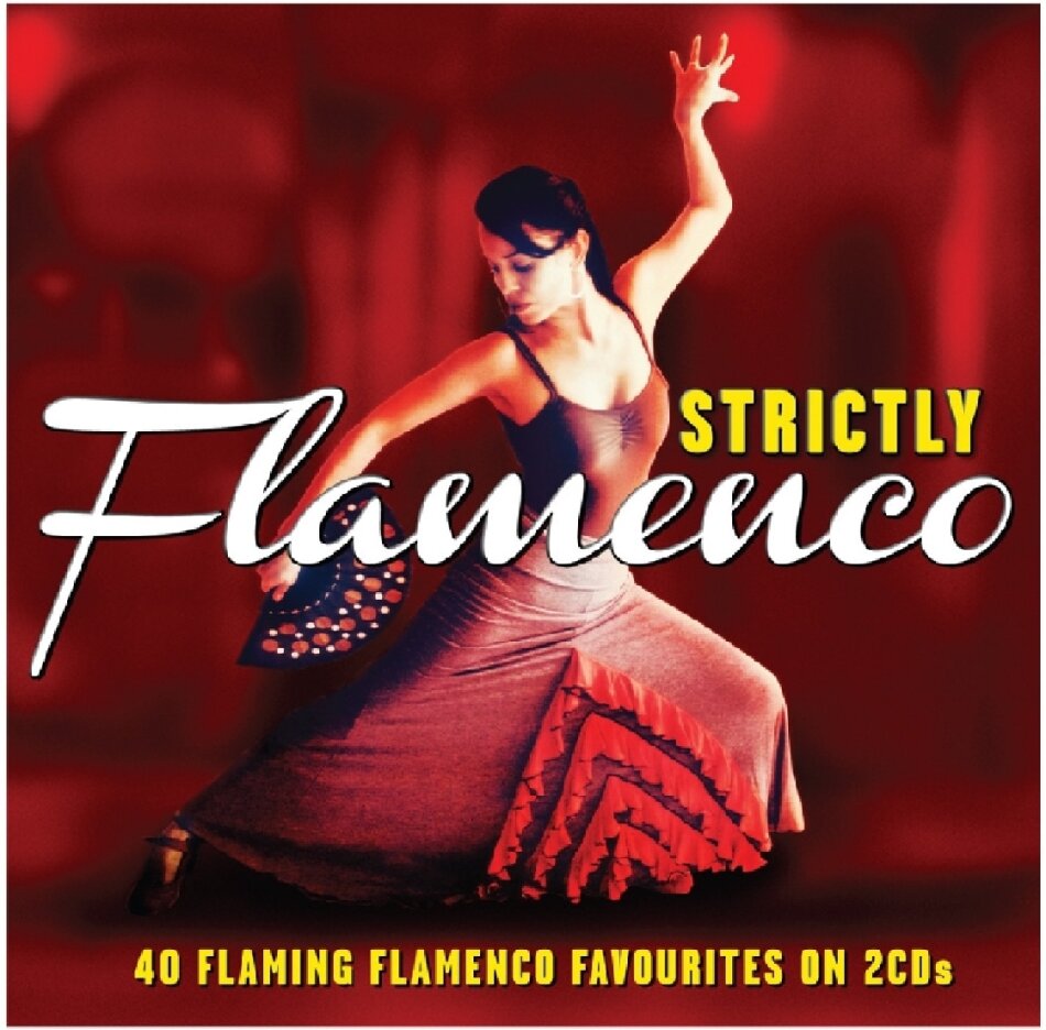 Strictly Flamenco 2 CDs