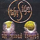 The Sign - Second Coming