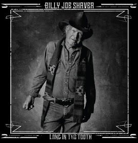 Billy Joe Shaver - Long In The Tooth LP