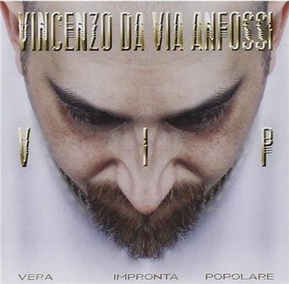 Vincenzo Da Via Anfossi - V.I.P. (Vera Impronta Popolare)