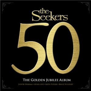 The Seekers - 50: Golden Jubilee Album 2 CDs