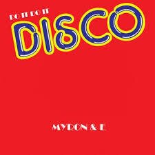 Myron & E - Do It Do It Disco 12" Maxi