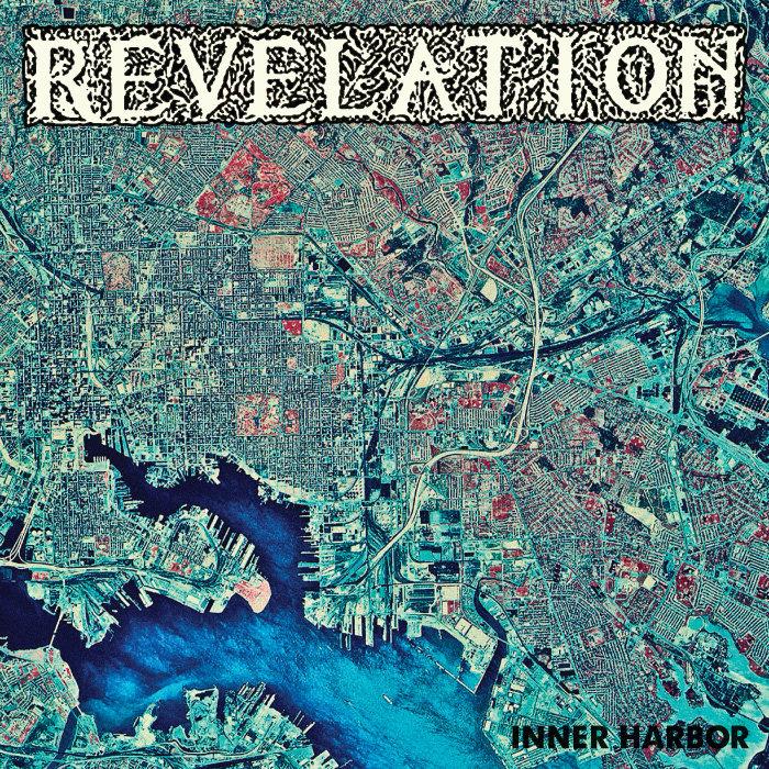 Revelation - Inner Harbor New Version