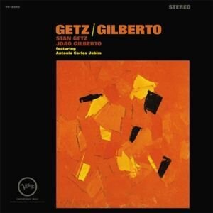 Stan Getz & Joao Gilberto - Getz/Gilberto - 50th Anniversary + Bonus Japan Edition