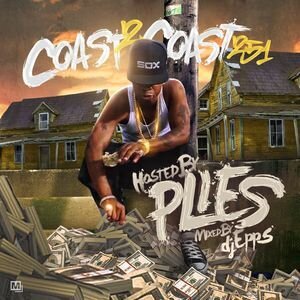 Plies - Coast 2 Coast 251