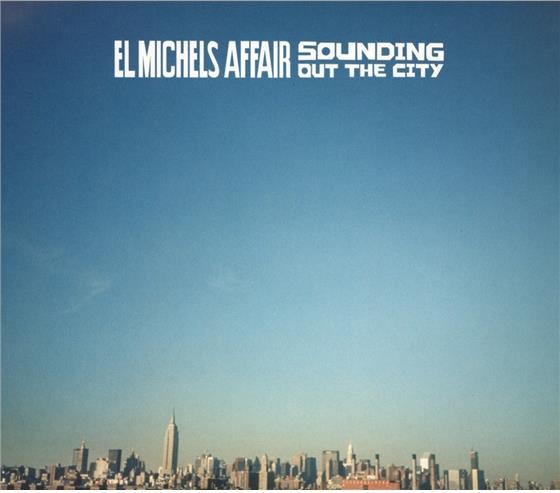 El Michels Affair - Sounding Out The City / Loose Change 2 CD