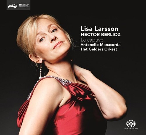 Lisa Larsson, Antonello Manacorda & Het Gelders Orkest - La Captive SACD