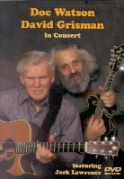 Watson Doc, Grisman David & Lawrence Jack - Doc Watson & David Grisman in concert