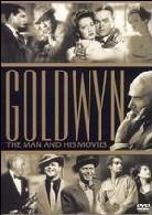 Goldwyn: The man and his movies