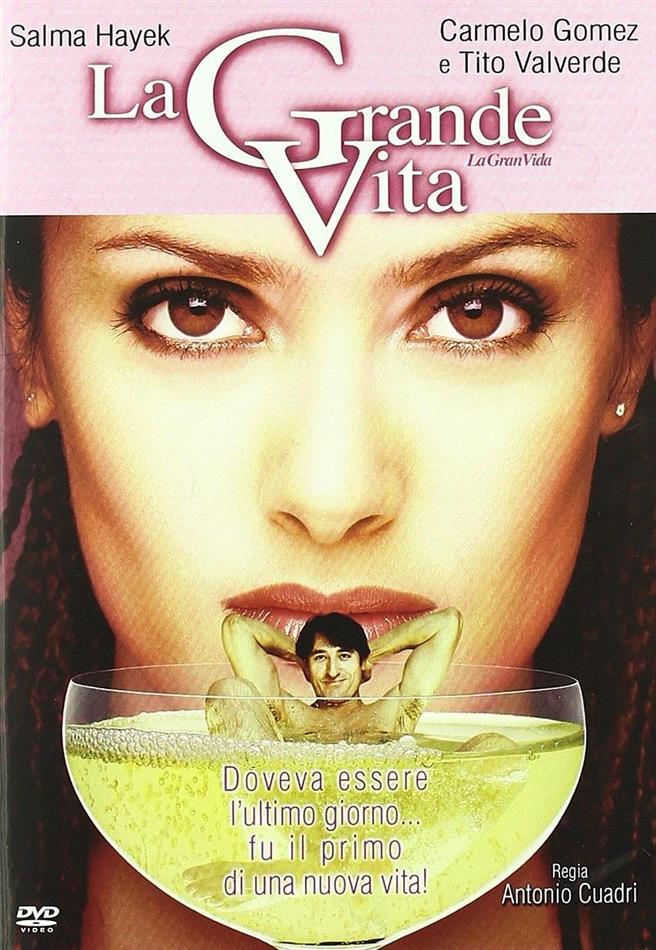 La grande vita (2000)